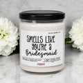 Smells Like Bridesmaid Candle